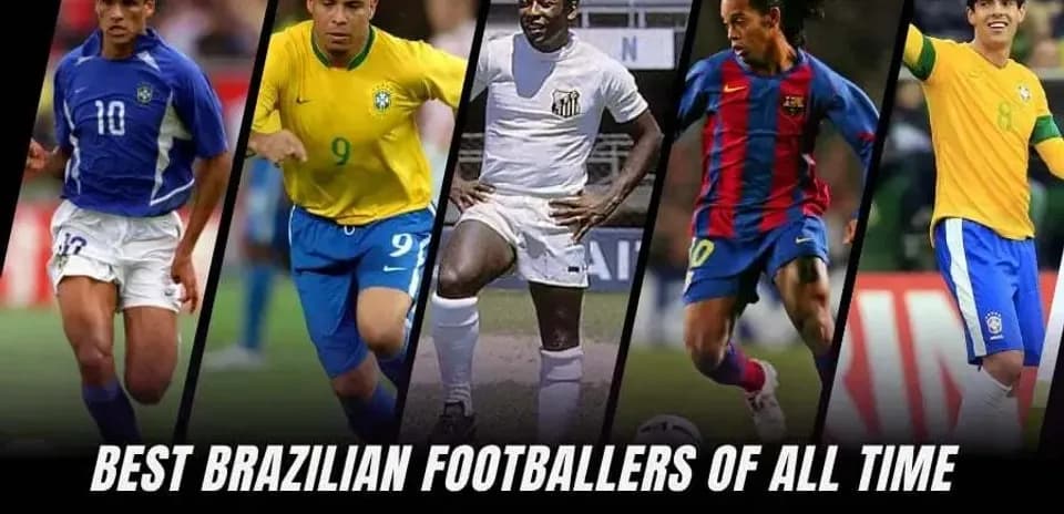 Top 10 Greatest Brazilian Footballers of All Time