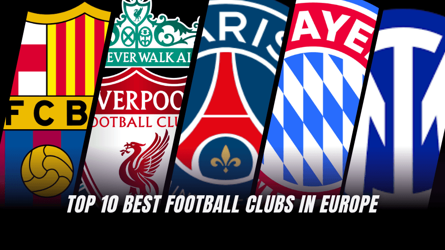Top 10 European Football Clubs in 2026: Current Rankings and Insights