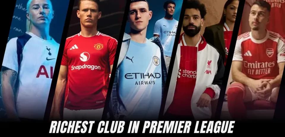 Top 10 Wealthiest Premier League Clubs in 2026