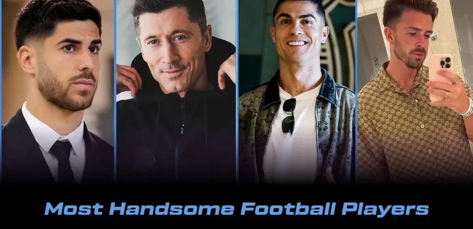 Top 10 Most Handsome Football Players Right Now