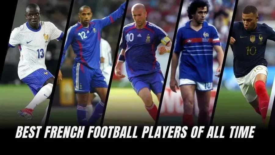 Top 10 Greatest French Footballers of All Time Top 10 Greatest French Footballers of All Time